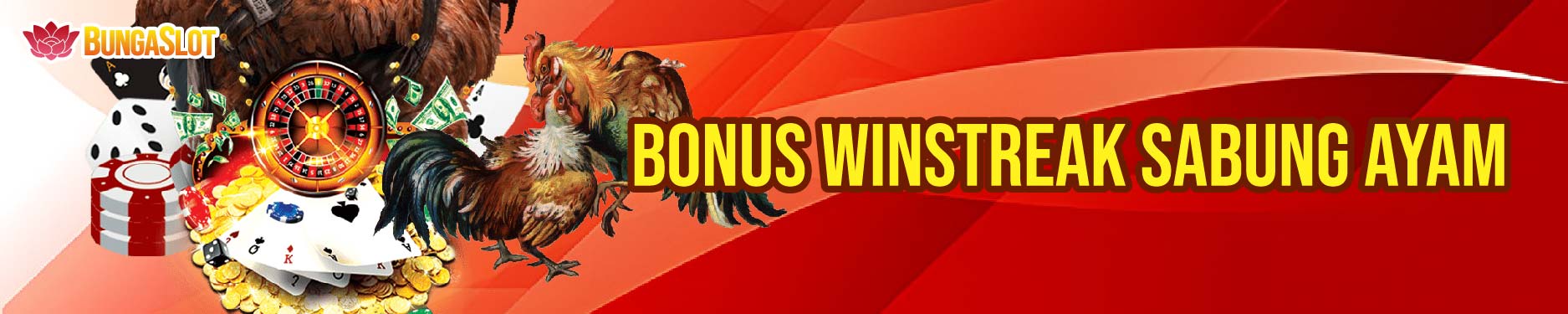 BONUS WINSTREAK SABUNG AYAM